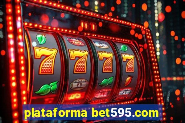 plataforma bet595.com